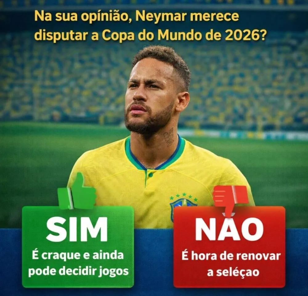  ENQUETE: Neymar na Copa de 2026?